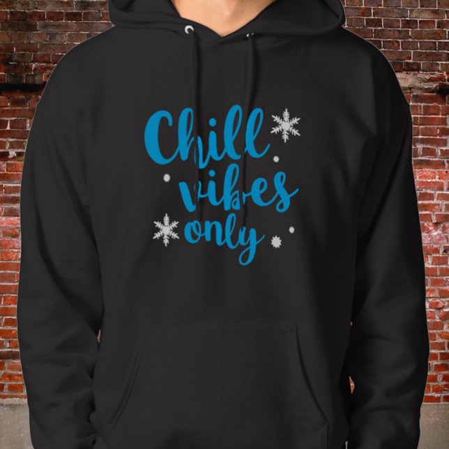 Blåfet "Chill vibes only" med snöflingor Hoodie (Skapare uppladdad)