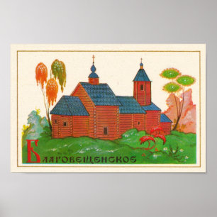 Blagoveshchenskoye Wood Russian Church Poster