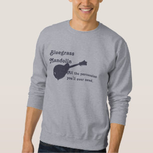 BlågräsMandolin - alla slagverk som du behöver Sweatshirt