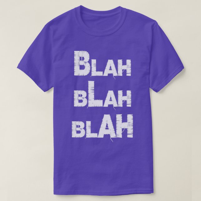 Blah Blah Attitude citat T Shirt (Design framsida)