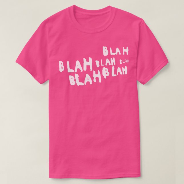 Blah blah bla t shirt (Design framsida)