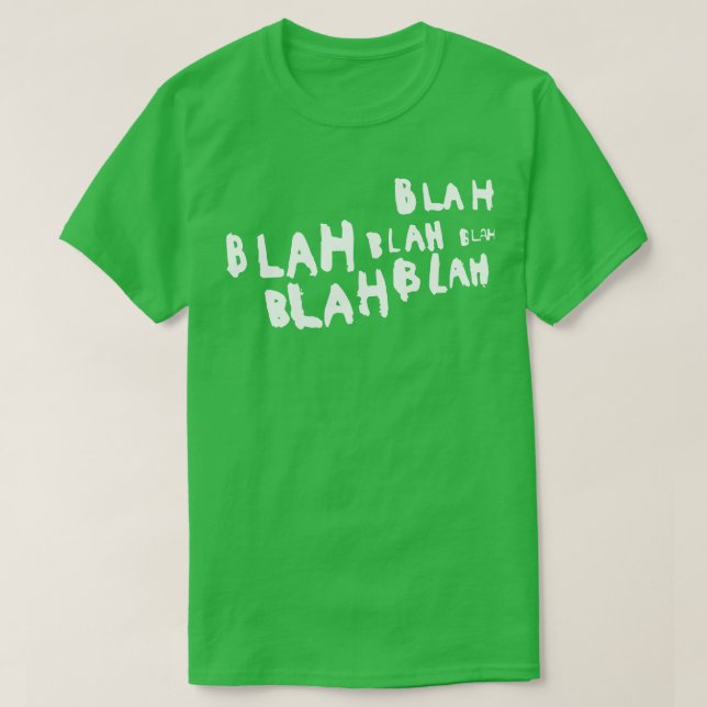 Blah blah bla t shirt (Design framsida)