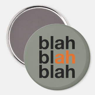 Blah Blah Blah - Minimalistisk Magnet