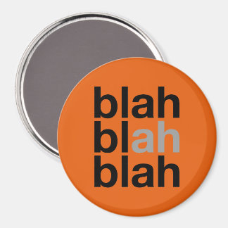 Blah Blah Blah - Minimalistisk Magnet