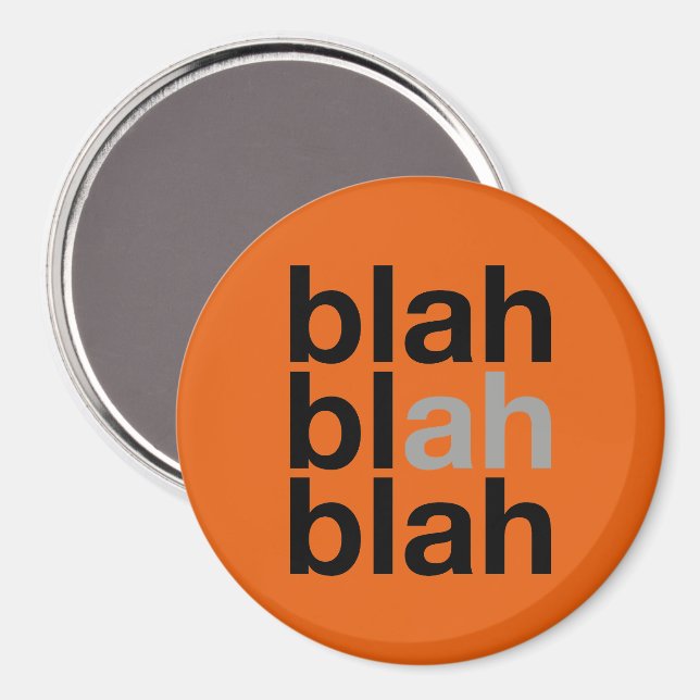 Blah Blah Blah - Minimalistisk Magnet (Front/Back)