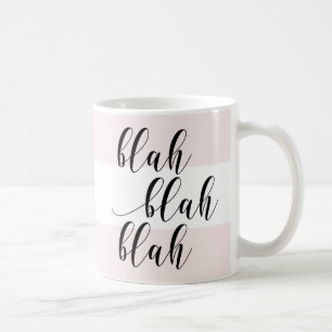 Blah Blah Blah! Modern skript  Rosa Rand Kaffemugg