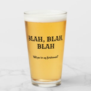 Blah Blah - Funny Bridesmaid Frieri Glaskopp