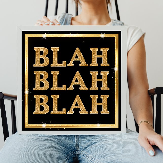 Blah Blah Glitter Guld och Black Poster (Skapare uppladdad)