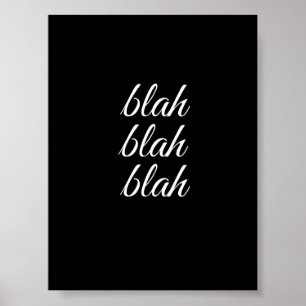 blah - blah - poster