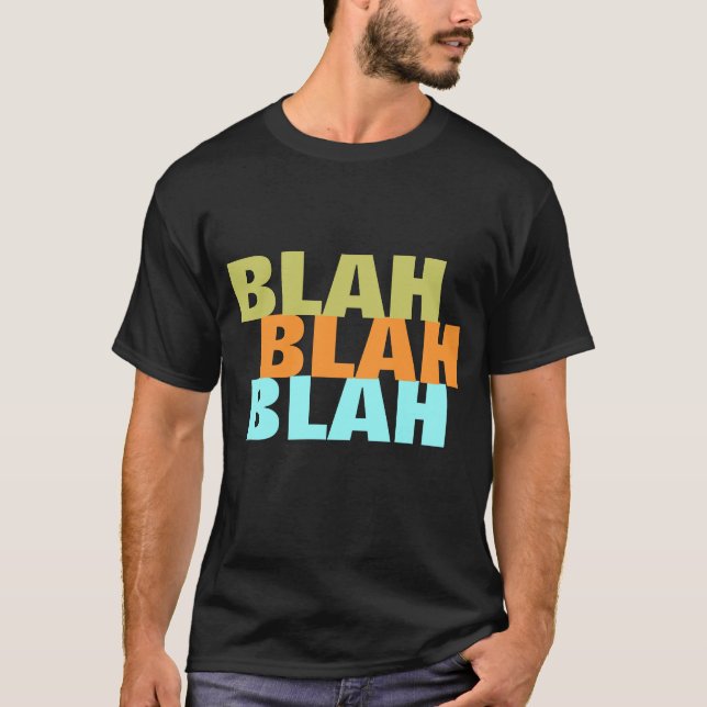 BLAH - BLAH TEE SHIRT (Framsida)