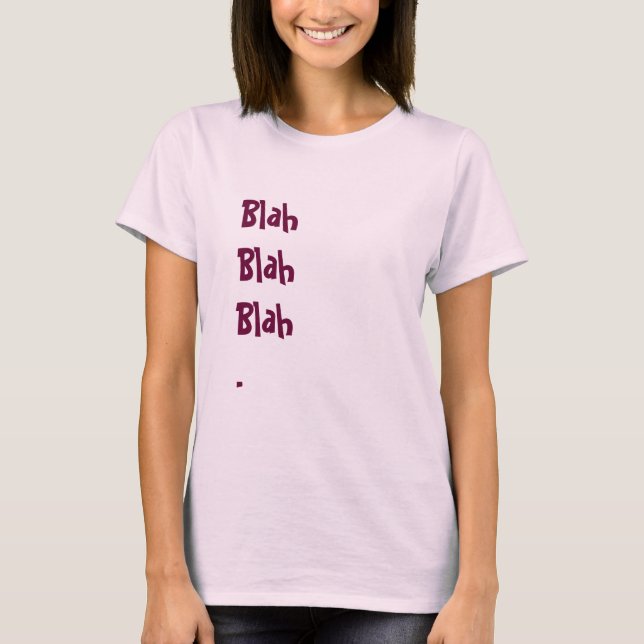 Blah - blah. tee shirt (Framsida)