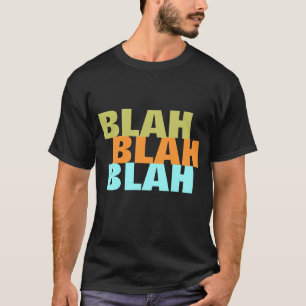 BLAH - BLAH TRÖJA