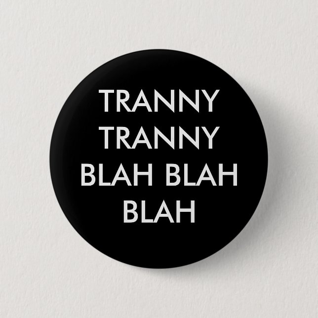 BLAH TRANNY TRANNY - BLAH KNAPP (Framsida)