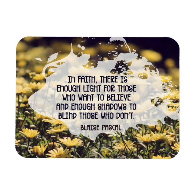 Blaise Pascal Inspirational Quote "in trust" Flexi Magnet (Horisontell)