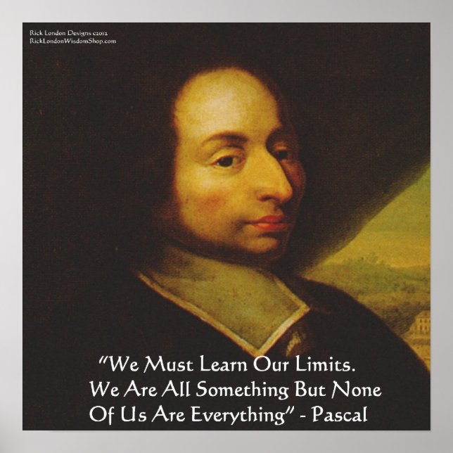 Blaise Pascal "Känn Gränser" Visdomscitat Poster a (Framsidan)