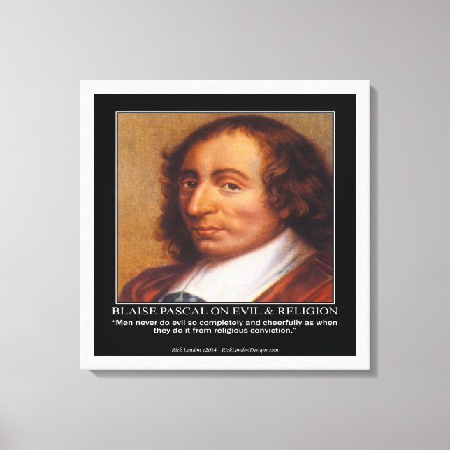 Blaise Pascal & Religiösa Evil Quote Kanvastryck (Framsida)