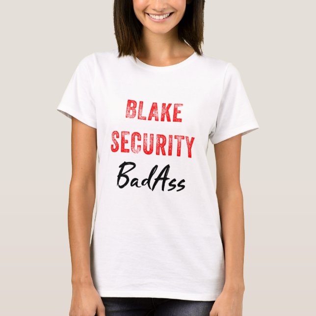Blake Security BadAss T-shirt (Framsida)