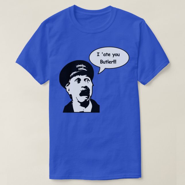 Blakey I Hate You Butler T Shirt (Design framsida)