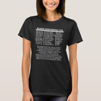 Blame Anesthesia Shirt, Nurse Anesthetist T Shirt