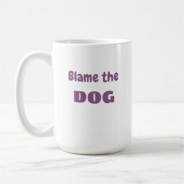 "Blame HUND" "Det är inte mitt fel" Lustigt Kaffemugg