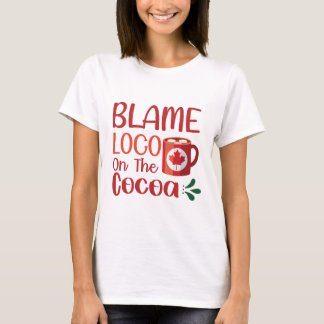 BLAME LOCO PÅ COCOA T SHIRT