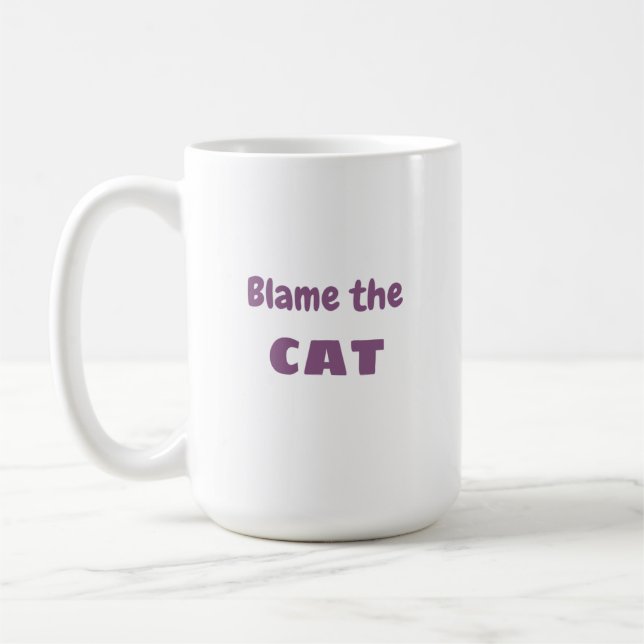"Blame the CAT"-Kattdjuret Ursäkta Funny Kaffemugg (Vänster)