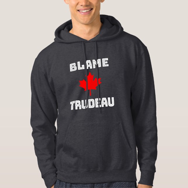   Blame Trudeau   Hoodie (Framsida)