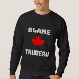   Blame Trudeau  Lång Ärmad Tröja