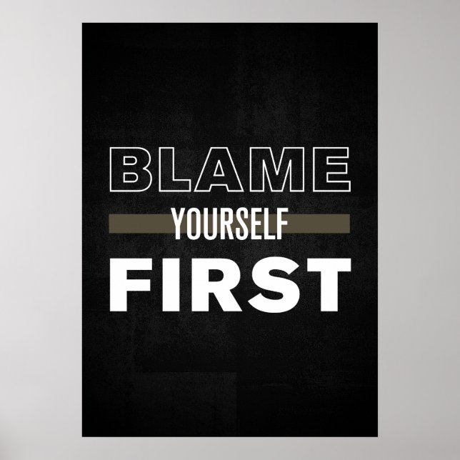 Blame Yourself First Poster (Framsidan)