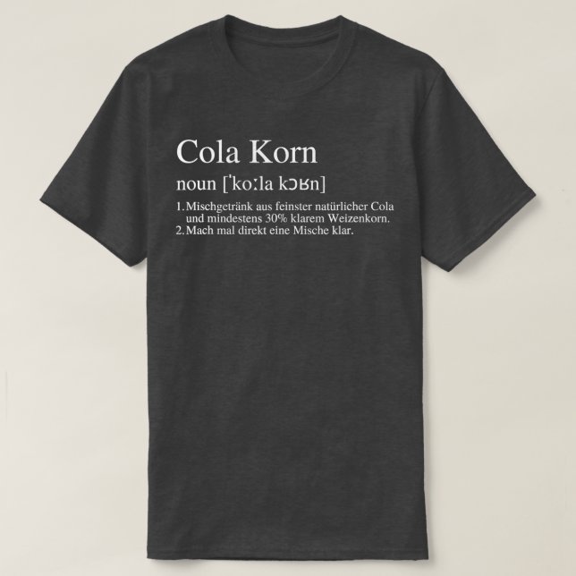 Blanda Cola Korn-drycken tillverkad av den finaste T Shirt (Design framsida)