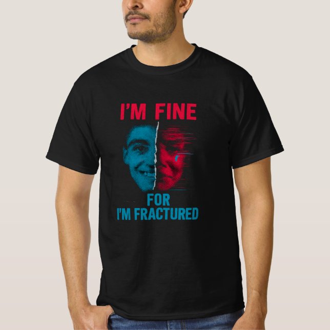 blandad känslor-i'm bra i'm frakturer t shirt (Framsida)