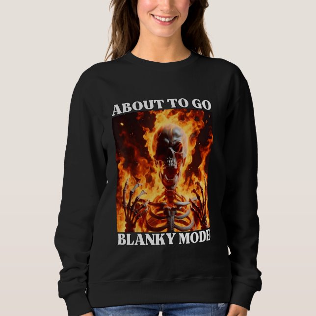 Blanky Mode Funny Cringe Hard Skeleton Meme Flames T Shirt (Framsida)
