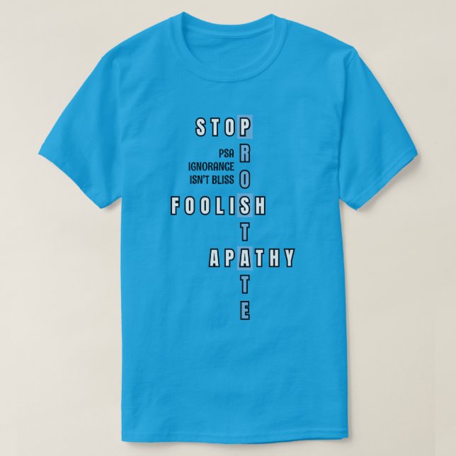 Blåprostatacancer Awareness STOP APATHY T Shirt (Design framsida)