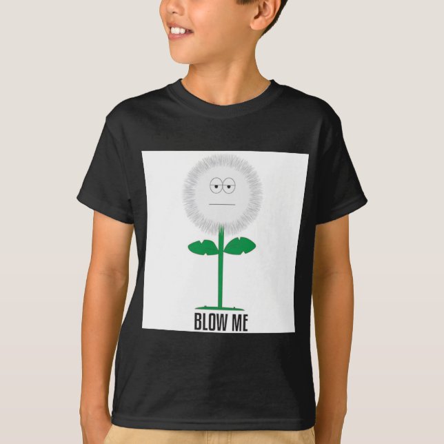 Blåsa mig maskrosen t-shirt (Framsida)