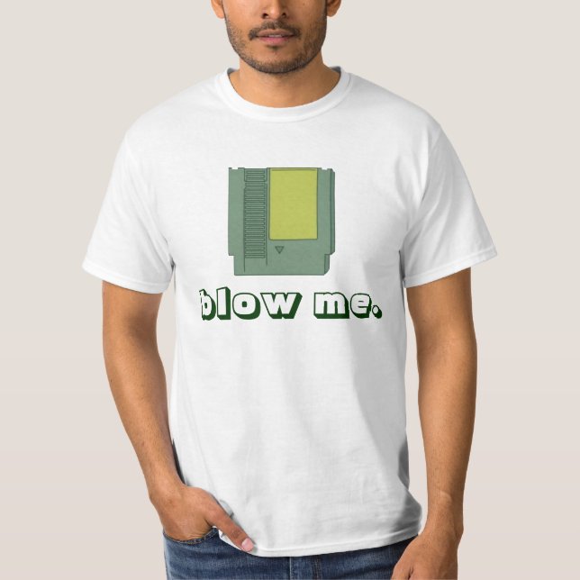 Blåsa mig tee shirt (Framsida)