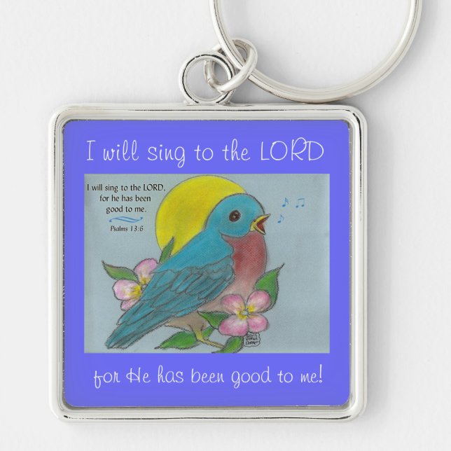 Blåsångare av lyckan med Psalm13:6 Keychain Fyrkantig Silverfärgad Nyckelring (Framsidan)