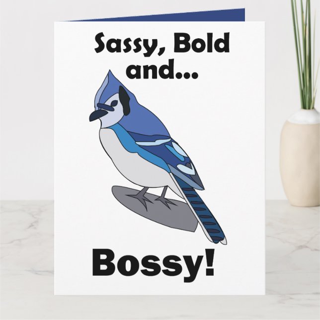 Blåskrika Sassy Djärv Bestämmande Fågel Födelsedag Kort (Framsida)
