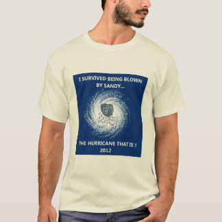 BLÅST AV SANDIGT ....... ORKANEN T-SHIRT