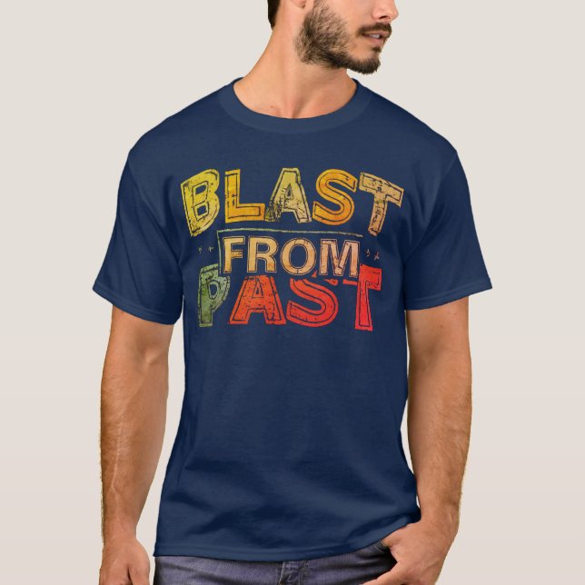 "Blast from Past" T-Shirt (Framsida)