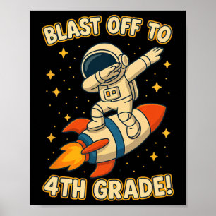 Blast Off 4:e klass raket Dab Rymden Cool Skola V Poster