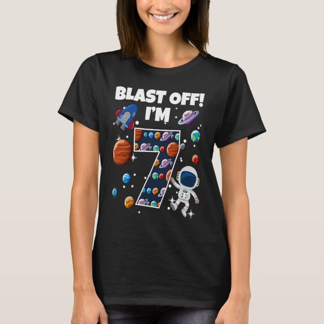 Blast off I är 7 Space Födelsedagsfest Firande 7 T Shirt (Framsida)