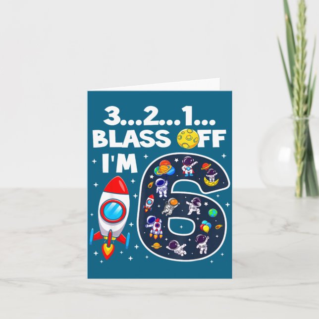 Blast Off I'm 6 Years Old 6th Birthday Spaceship A Kort (Framsida)
