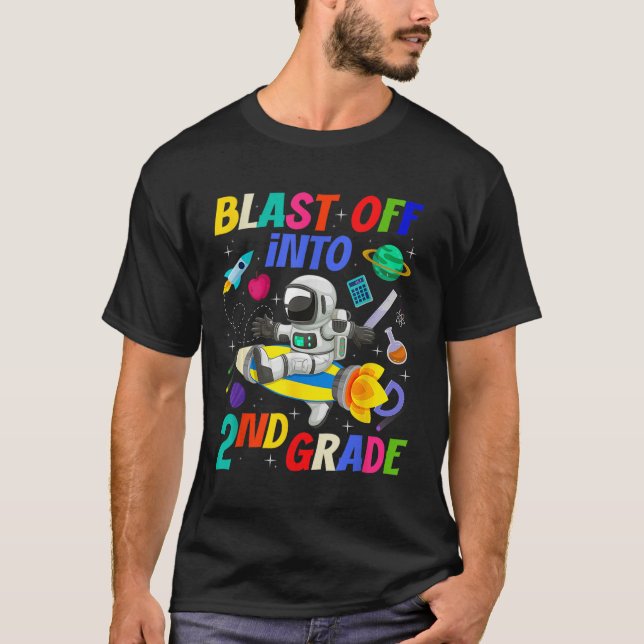 Blast Off Into 2nd Grade Space Back To School Seco T Shirt (Framsida)