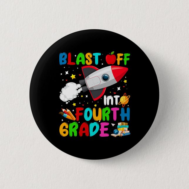 Blast Off Into 4th Grade Rocket Yttre Rymden Tillb Knapp (Framsida)
