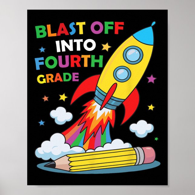Blast Off Into Fourth Grade First Day Of School  Poster (Framsidan)