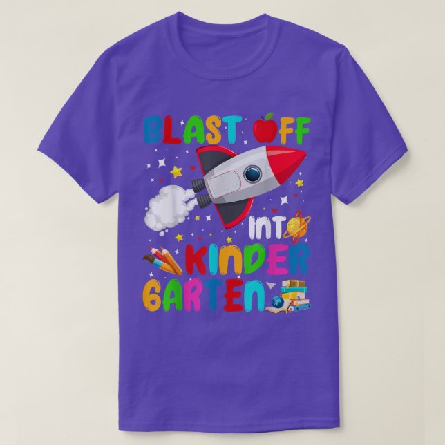 Blast Off Into Kindergarten Outer Space Back To Sc T Shirt (Design framsida)