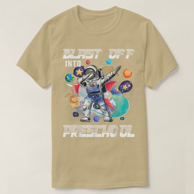 Blast Off Into Preschool Astronaut Space Back To S T Shirt (Design framsida)