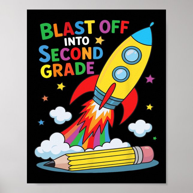 Blast Off Into Second Grade First Day Of School  Poster (Framsidan)