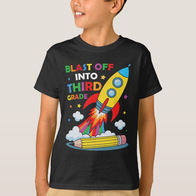 Blast Off Into Third Grade First Day Of School  T Shirt (Framsida)