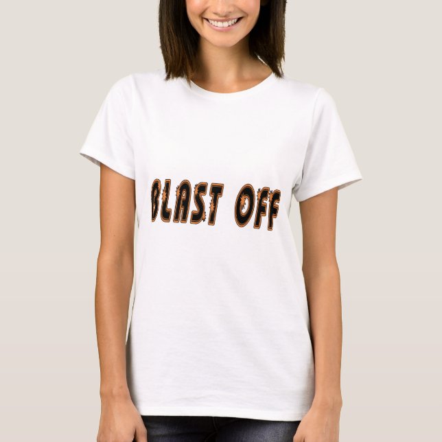 Blast Off Ord Tee Shirt (Framsida)